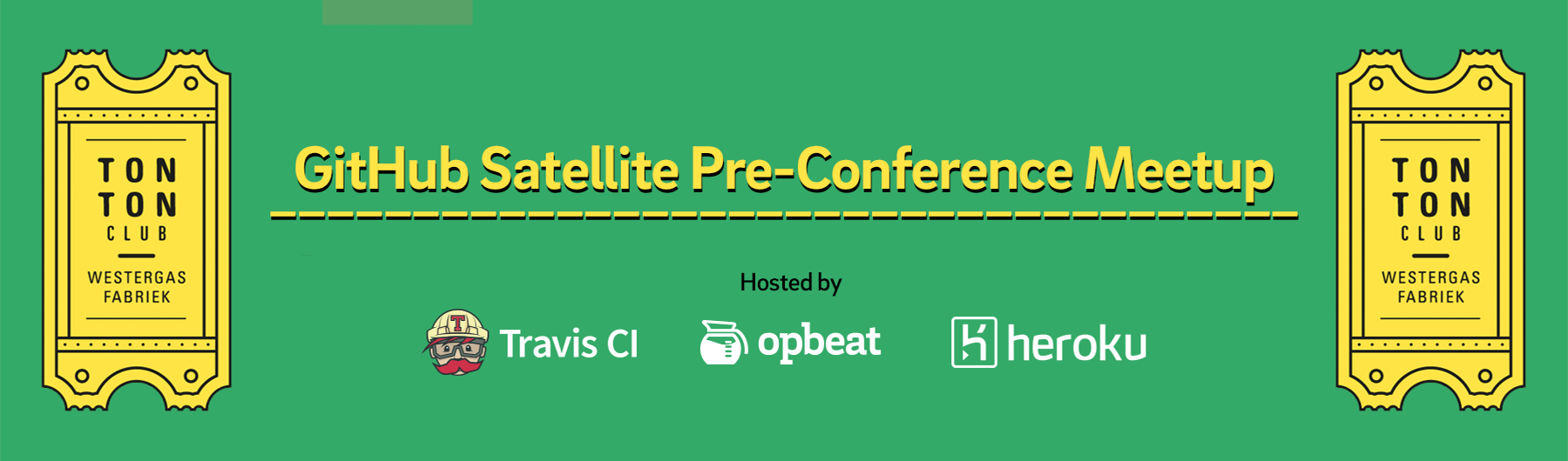 GitHub Satellite Pre-Conference Meetup Hosted by Travis CI, Opbeat & Heroku