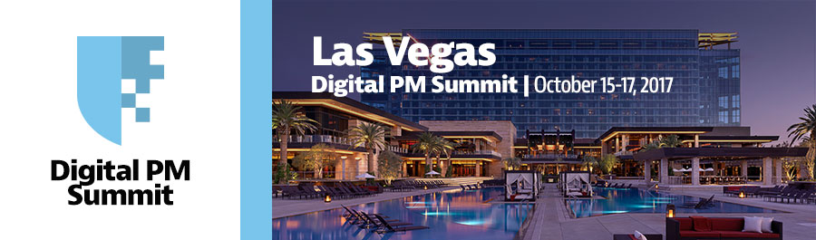 COMPLETE: Digital PM Summit 2017 | Las Vegas