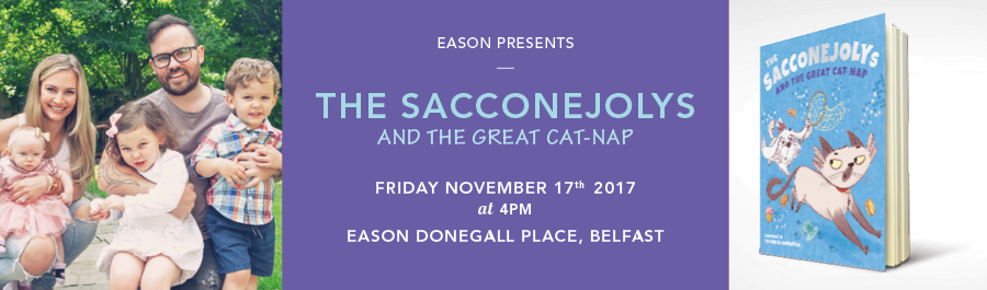 Eason Belfast Presents : THE SACCCONEJOLYS