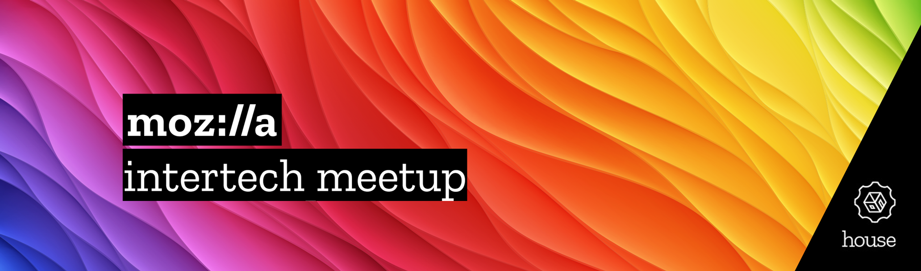 Intertech Meetup at MozFest House