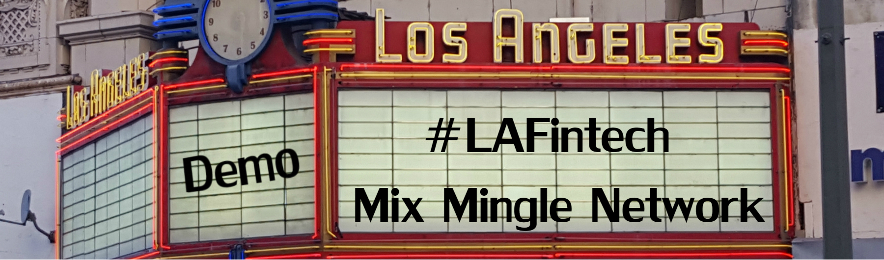 Los Angeles Fintech Demo Mix Mingle Network