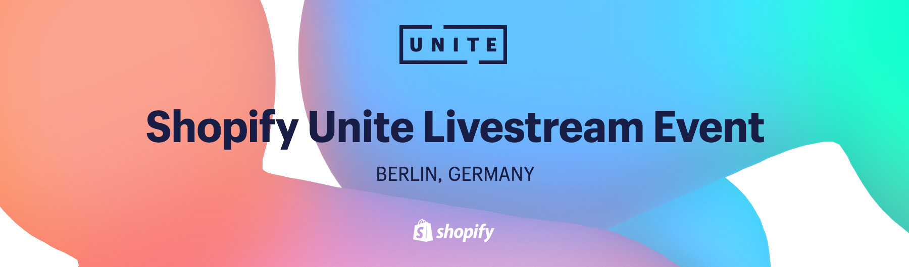 Shopify Unite Livestream Event: Berlin