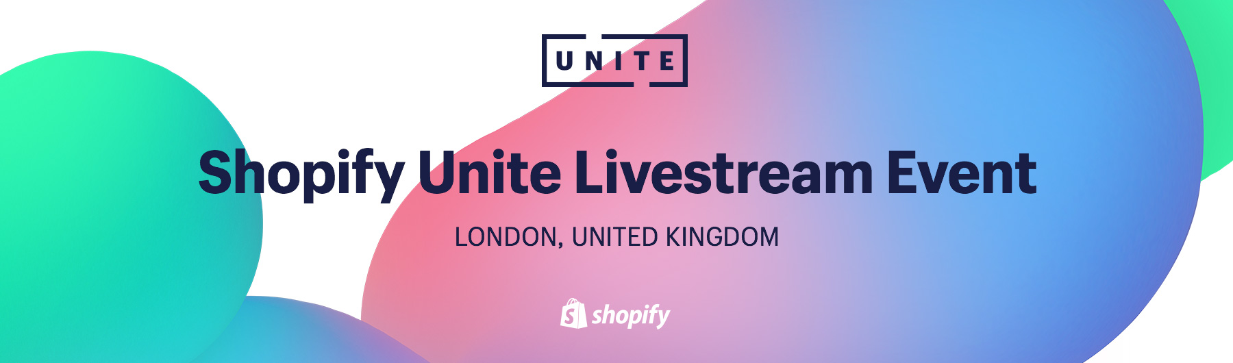 Shopify Unite Livestream Event: London