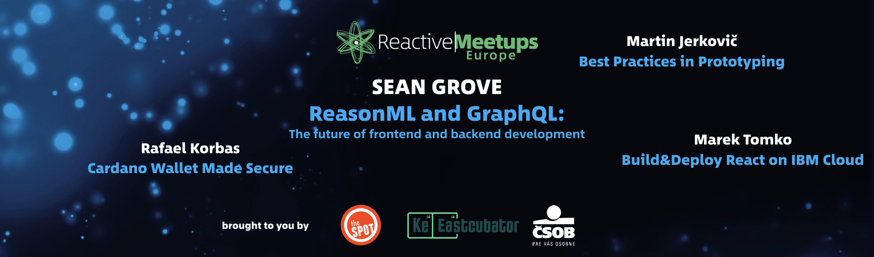 ReactiveMeetups Košice | Sean Grove
