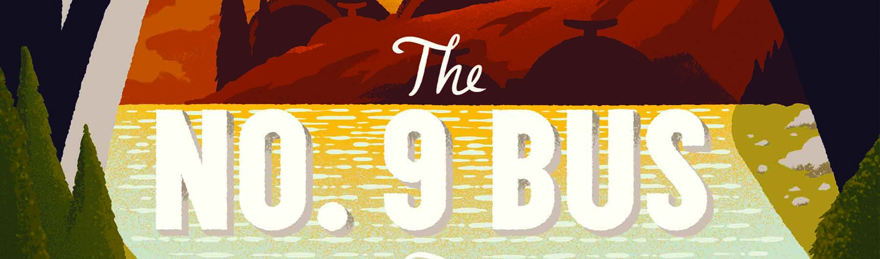 The No.9 Bus To Utopia