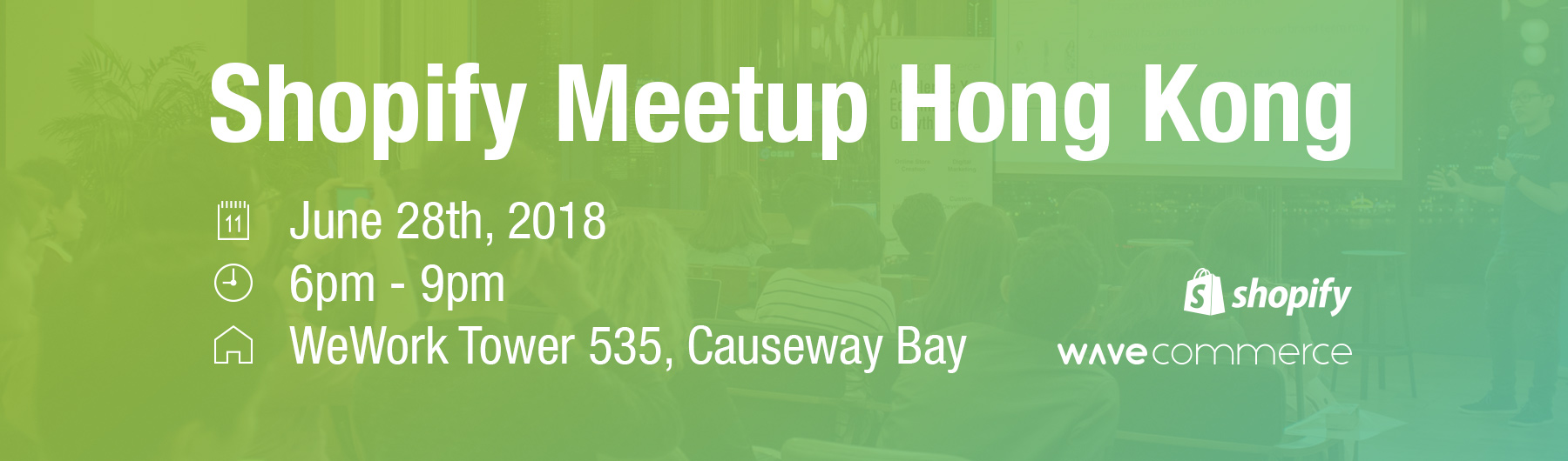 Shopify Meetup Hong Kong | June 2018