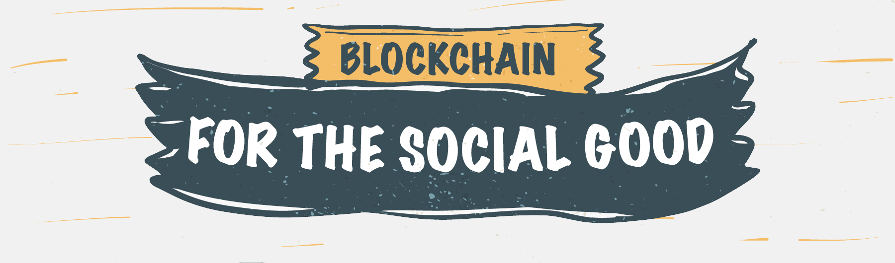 Blockchain for the Social Good