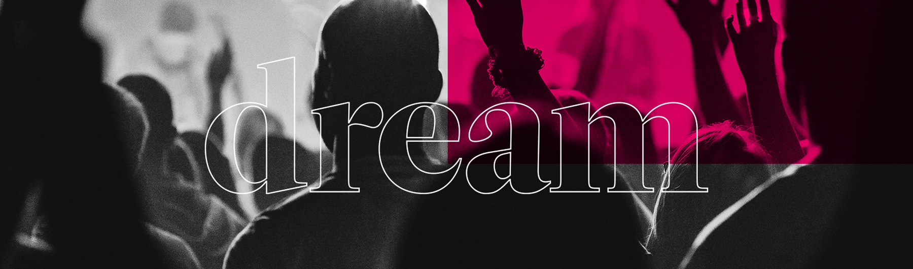 Dreaming the Impossible 2019
