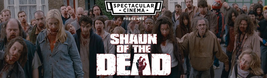 Spectacular Cinema presents Shaun of the Dead