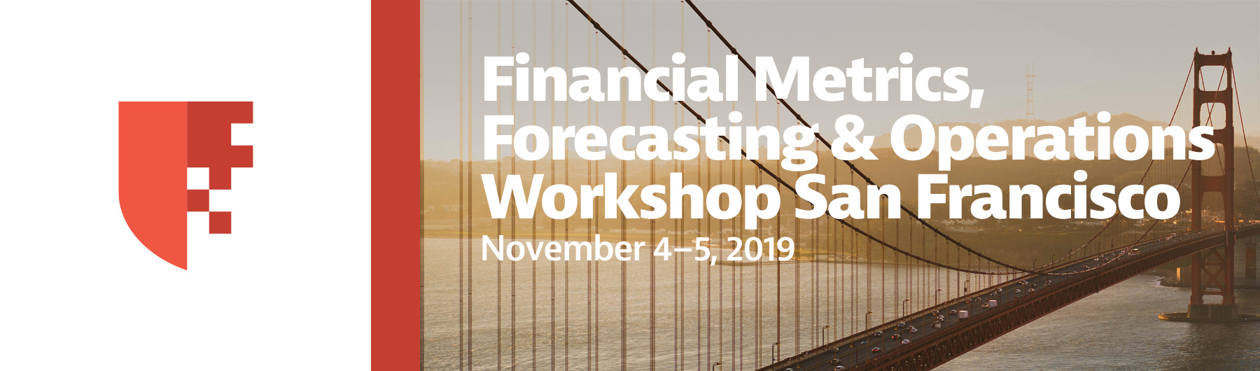 Financial Metrics, Forecasting & Operations Workshop San Francisco