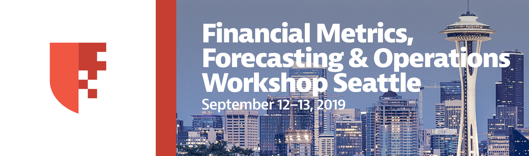 CANCELED: Financial Metrics, Forecasting & Operations Workshop Seattle