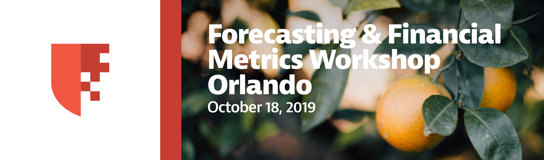 Financial Metrics Workshop Orlando