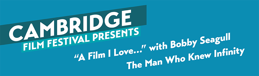 A Film I Love: The Man Who Knew Infinity introduced by Bobby Seagull