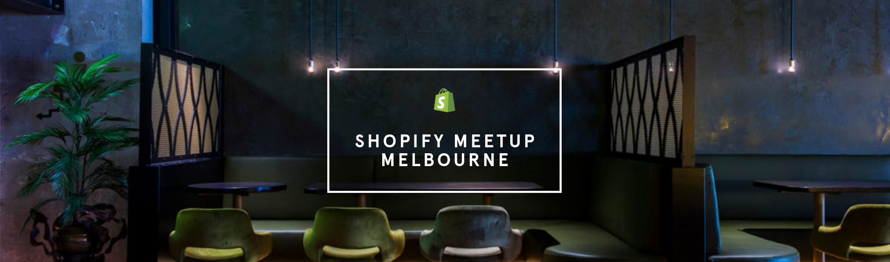 Shopify Meetup Melbourne - June 2019
