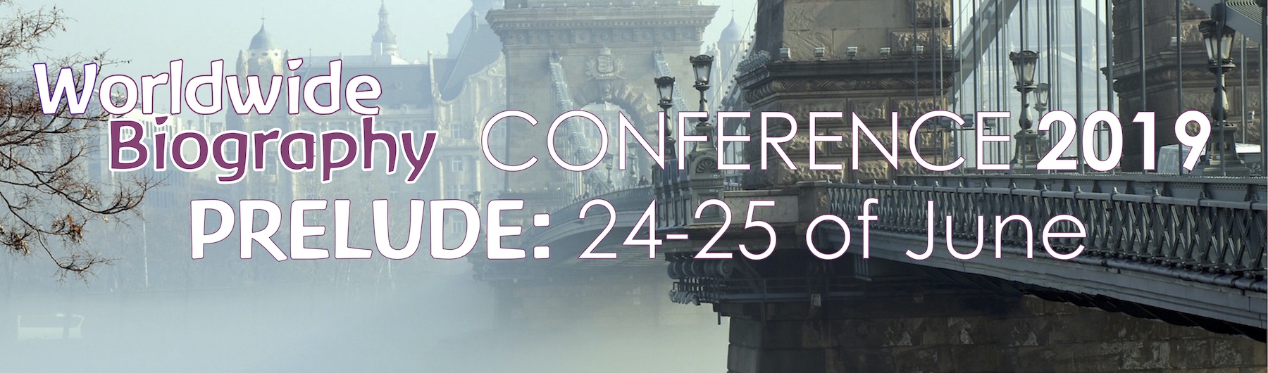 Weltweite Biographie Konferenz Prelude | Budapest