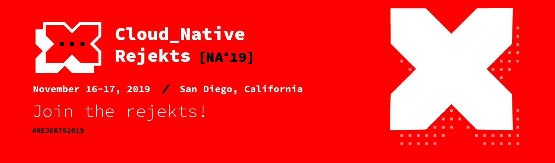 Cloud Native Rejekts NA 2019