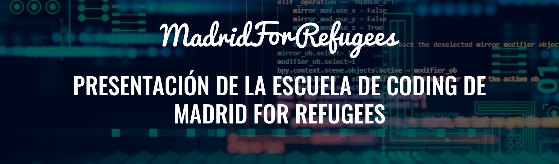 Presentación de la escuela de Coding de Madrid For Refugees