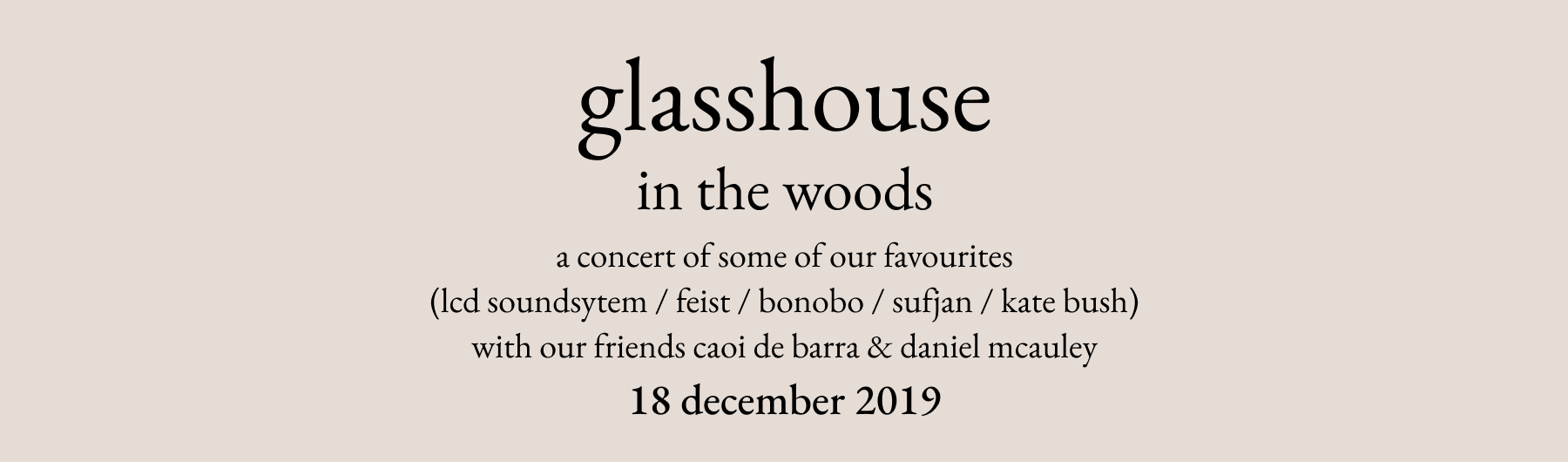 Glasshouse in the woods (in BelloBar)