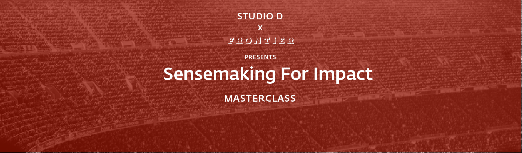 Sensemaking For Impact Masterclass, 31 March 2020, Toronto