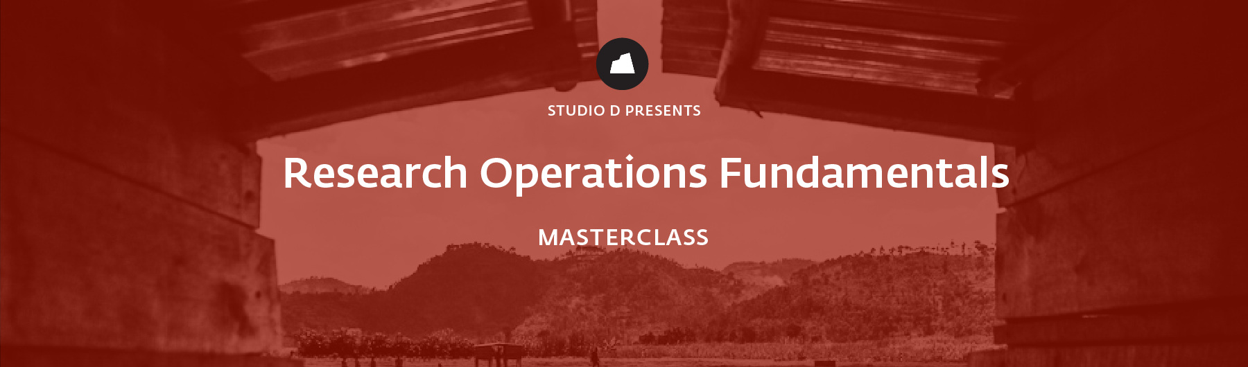 Research Ops Fundamentals Masterclass, 8 October 2020, Singapore