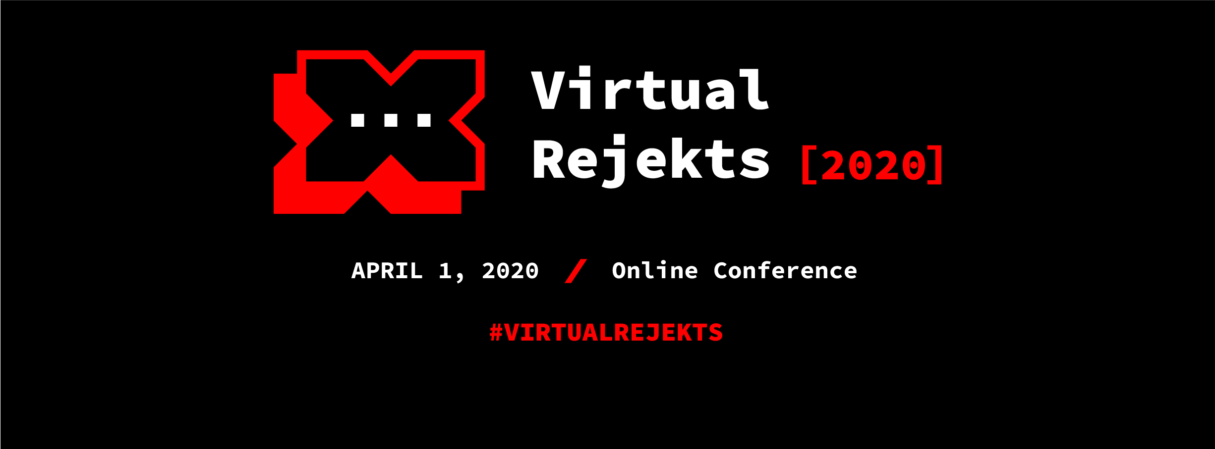 Virtual Rejekts