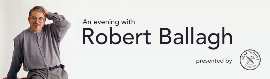 An evening with Robert Ballagh